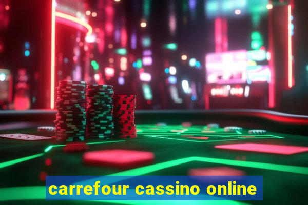 carrefour cassino online